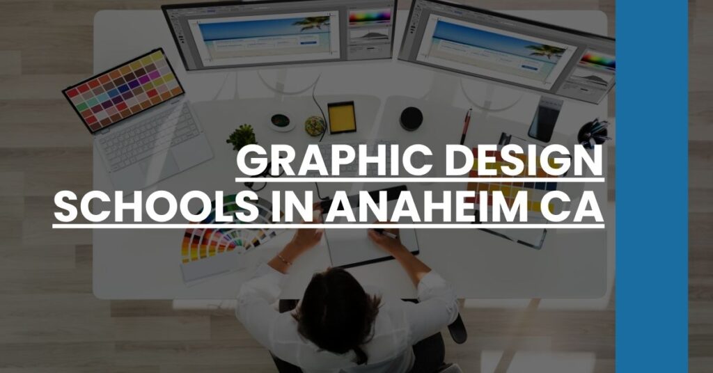 Graphic Design Schools in Anaheim CA Feature Image