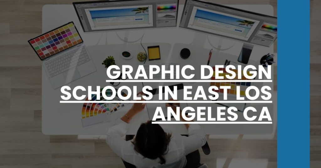 Graphic Design Schools in East Los Angeles CA Feature Image