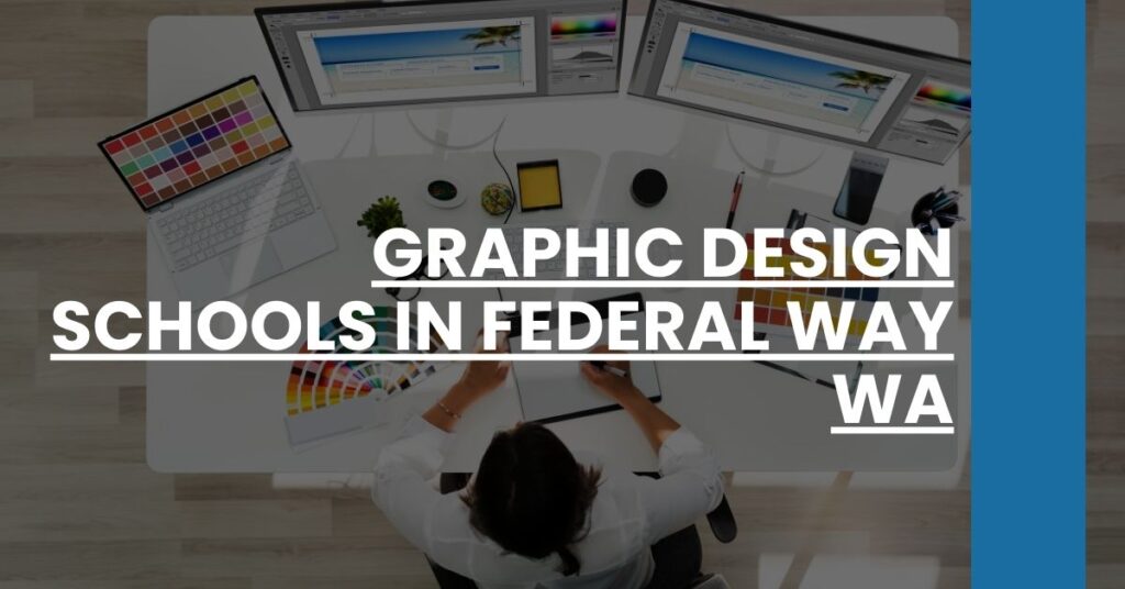 Graphic Design Schools in Federal Way WA Feature Image