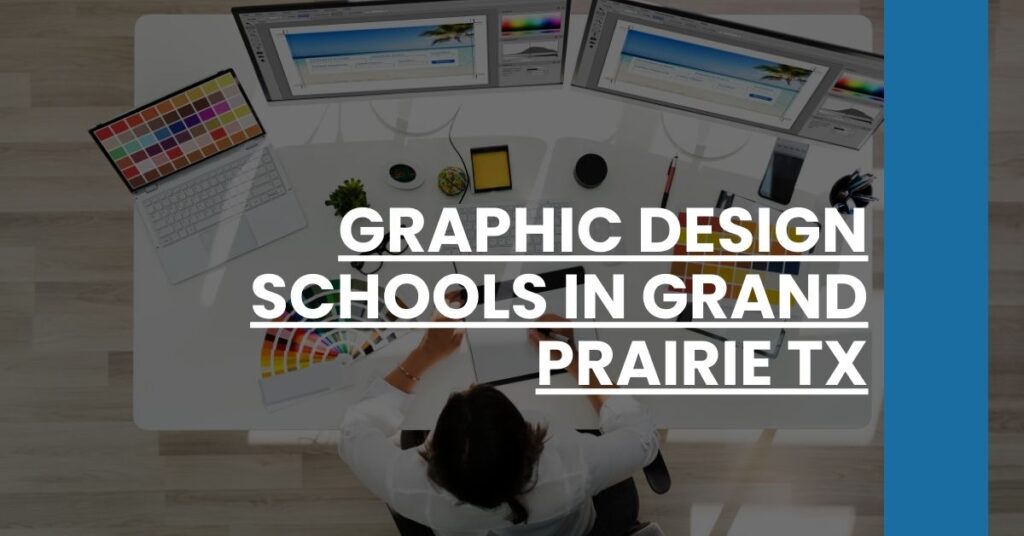 Graphic Design Schools in Grand Prairie TX Feature Image