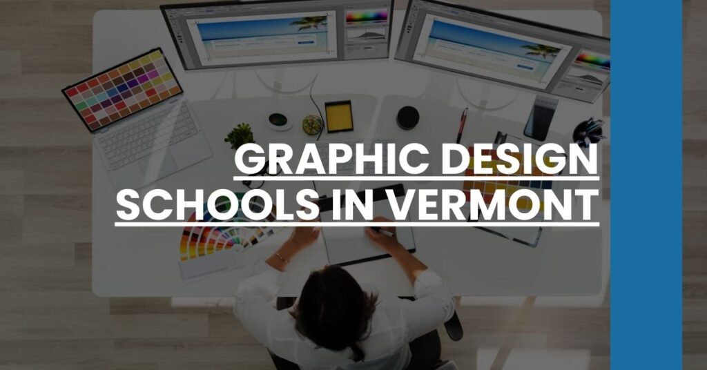 Graphic Design Schools in Vermont Feature Image