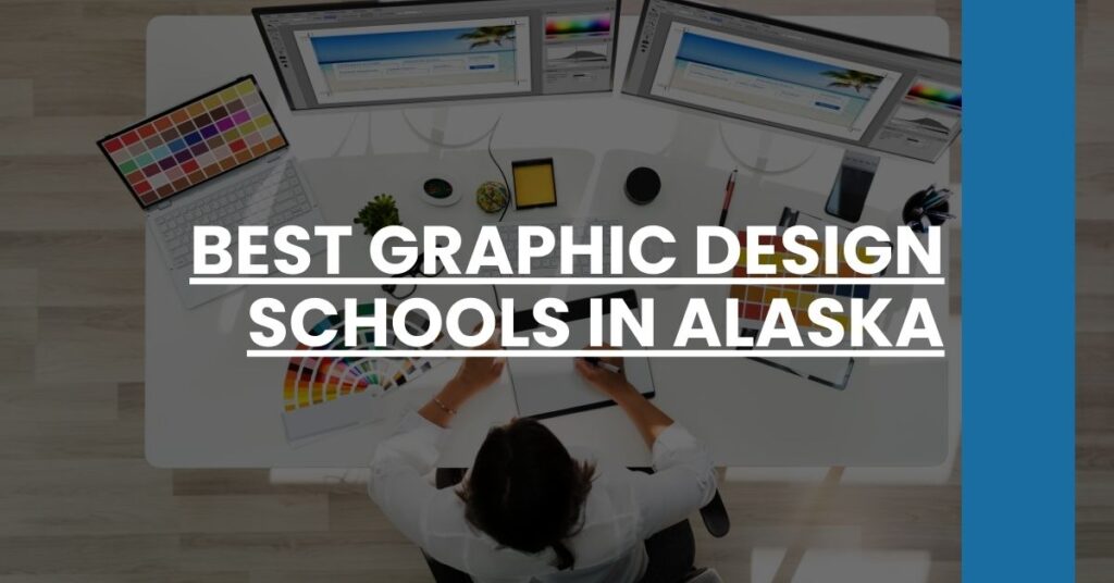 Best Graphic Design Schools In Alaska Feature Image