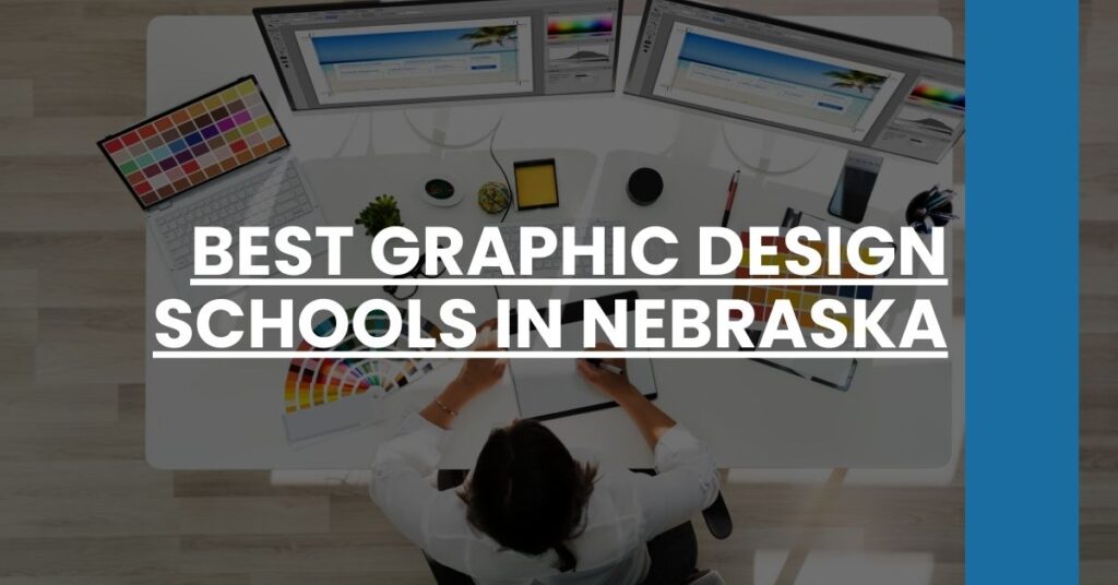 Best Graphic Design Schools In Nebraska Feature Image