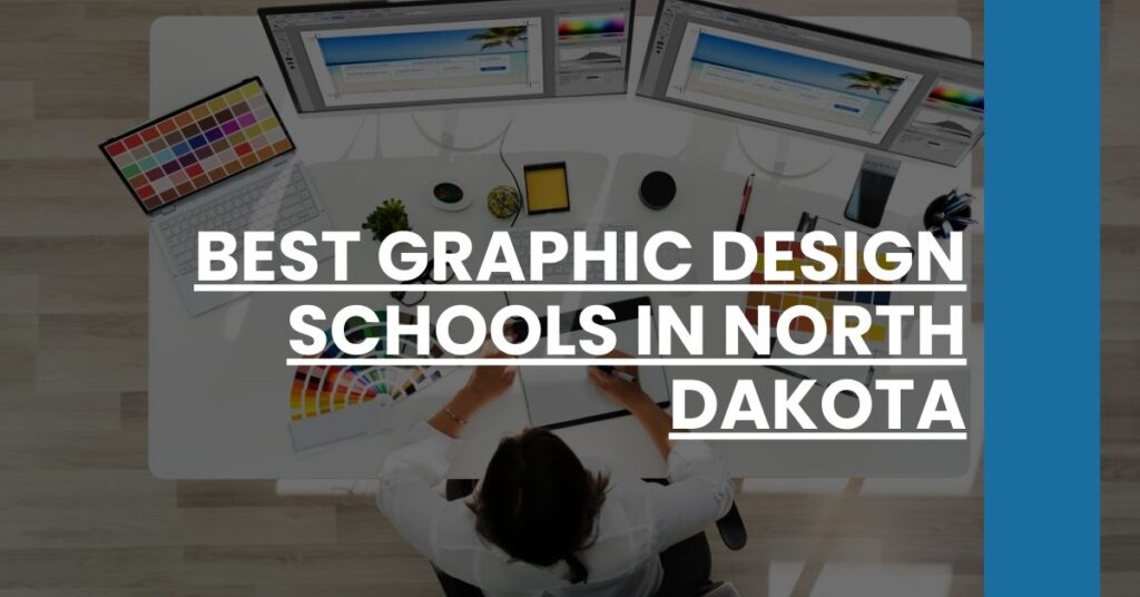 Best Graphic Design Schools In North Dakota Feature Image