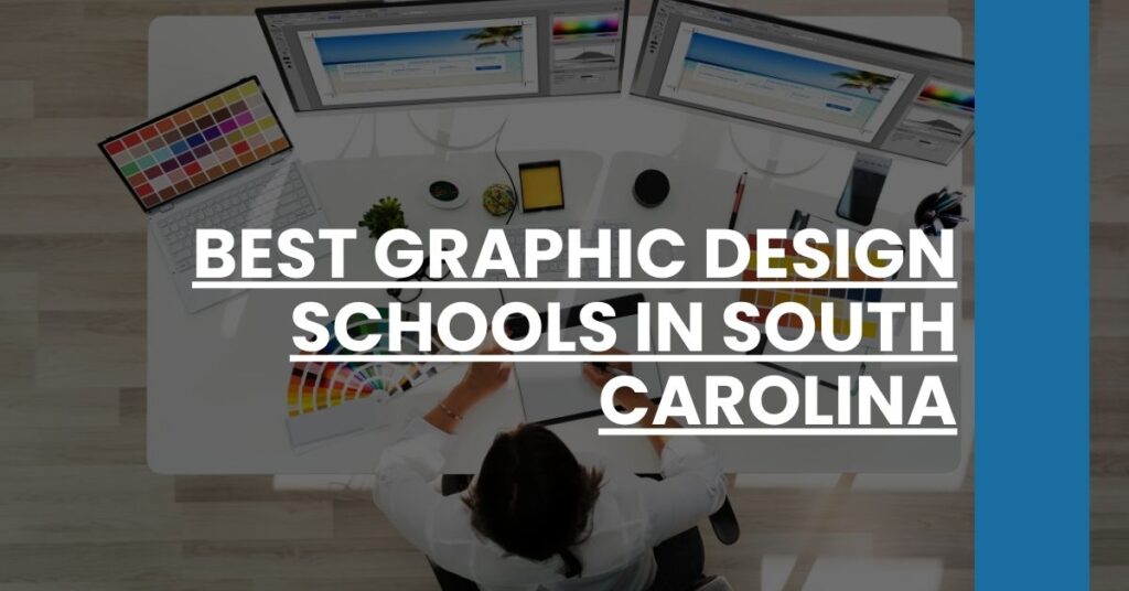 Best Graphic Design Schools In South Carolina Feature Image