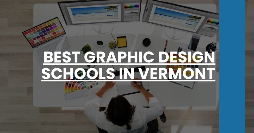 Best Graphic Design Schools In Vermont Feature Image