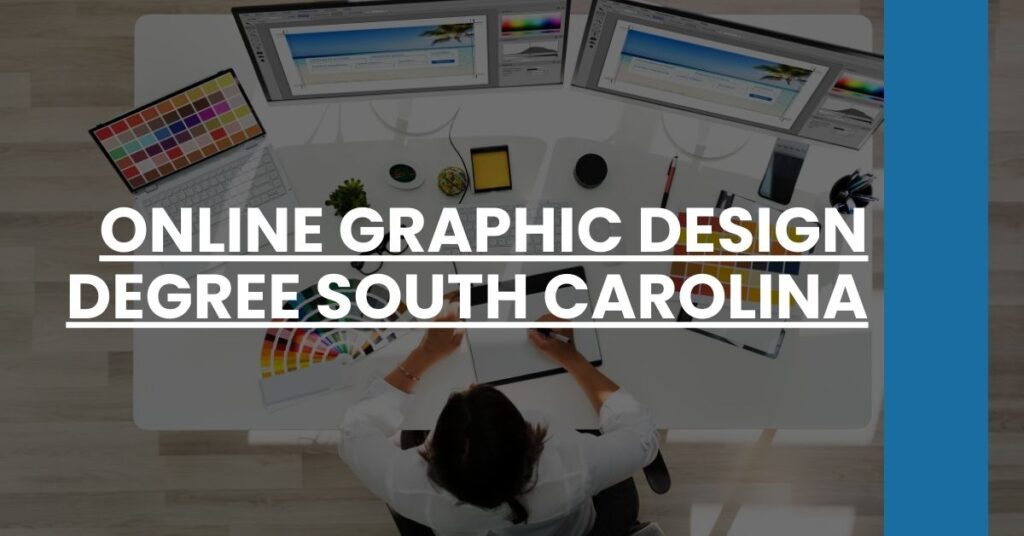 Online Graphic Design Degree South Carolina Feature Image